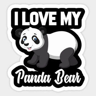 I Love My Panda Bear Sticker